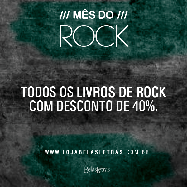 Editora Belas Letras - Dia Mundial do Rock